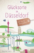 Glücksorte in Düsseldorf - Annette Kanis