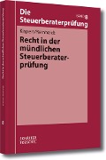 Recht in der mündlichen Steuerberaterprüfung - Oliver Kispert, Giorgio Reinheldt