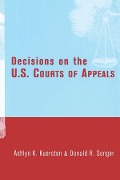 Cover-Bild zum Titel 'Decisions on the U.S. Courts of Appeals' von 'Ashlyn Kuersten, Donald Songer'