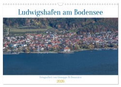 Cover-Bild zum Titel 'Ludwigshafen am Bodensee (Wandkalender 2026 DIN A3 quer), CALVENDO Monatskalender' von 'Giuseppe Di Domenico'