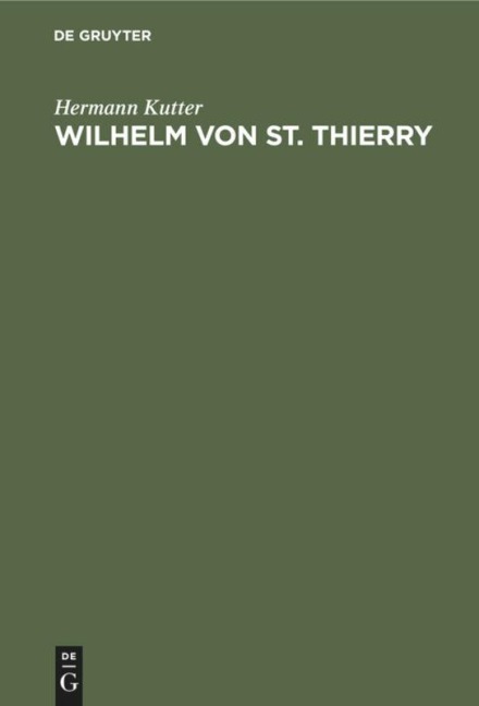 Wilhelm von St. Thierry - Hermann Kutter