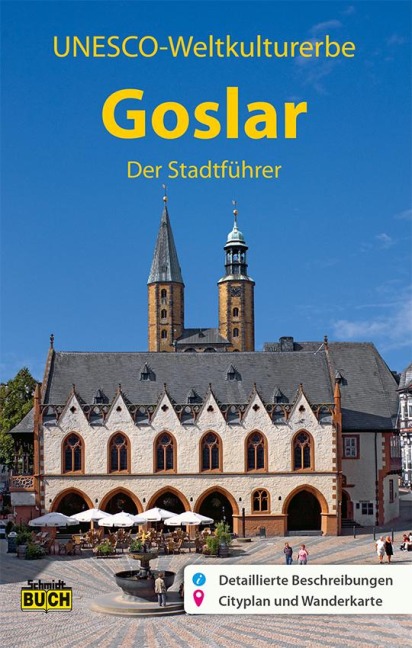 Goslar - Der Stadtführer - Angelika Kroker, Martin Stöber, Ingeborg Titz-Matuszak