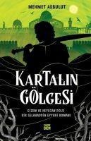 Kartalin Gölgesi - Mehmet Akbulut