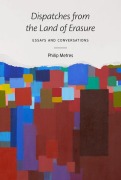 Cover-Bild zum Titel 'Dispatches from the Land of Erasure' von 'Philip Metres'
