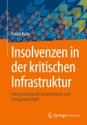 Cover-Bild zum Titel 'Insolvenzen in der kritischen Infrastruktur' von 'Pascal Kuhn'