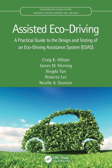 Assisted Eco-Driving - Craig K. Allison, Xingda Yan, James M. Fleming