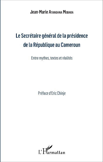 Le Secrétaire général de la présidence de la République du Cameroun - Atangana Mebara