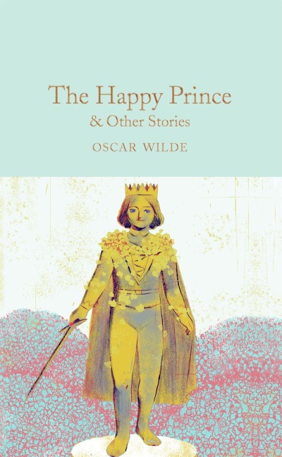 The Happy Prince & Other Stories - Oscar Wilde
