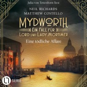 Cover-Bild zum Titel 'Eine tödliche Affäre - Mydworth - Ein Fall für Lord und Lady Mortimer 15' von 'Matthew Costello, Neil Richards'