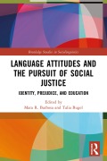Cover-Bild zum Titel 'Language Attitudes and the Pursuit of Social Justice' von ''
