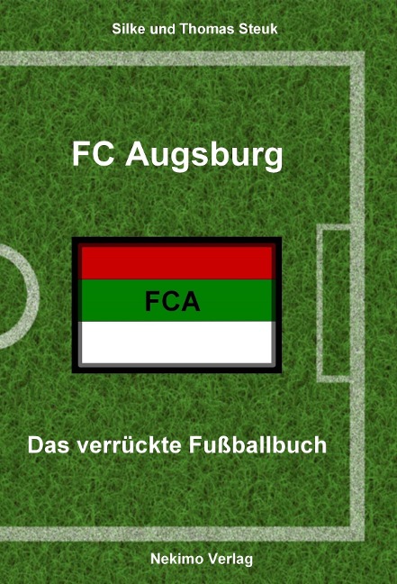FC Augsburg - Thomas Steuk, Silke Steuk