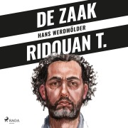 Cover-Bild zum Titel 'De zaak-Ridouan T.' von 'Hans Werdmölder'