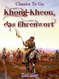 Cover-Bild zum Titel 'Khong-Kheou, das Ehrenwort' von 'Karl May'