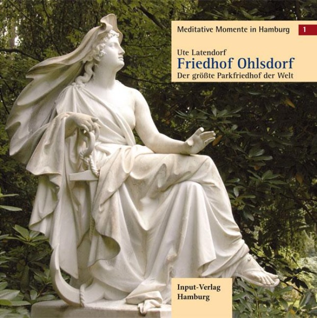 Meditative Momente in Hamburg 1. Friedhof Ohlsdorf - Ute Latendorf