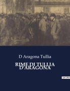 Cover-Bild zum Titel 'RIME DI TULLIA D'ARAGONA' von 'D Aragona Tullia'