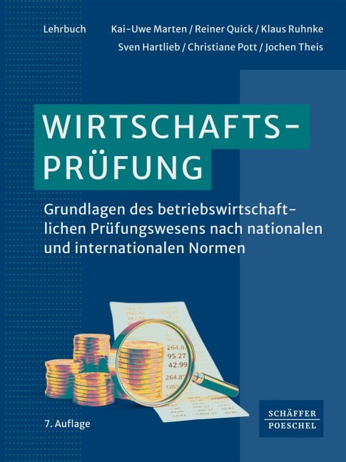 Wirtschaftsprüfung - Kai-Uwe Marten, Christiane Pott, Reiner Quick, Klaus Ruhnke, Jochen Theis