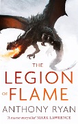 Cover-Bild zum Titel 'The Legion of Flame' von 'Anthony Ryan'