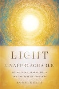 Light Unapproachable - Ronni Kurtz