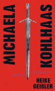 Cover-Bild zum Titel 'Michaela Kohlhaas' von 'Heike Geißler'