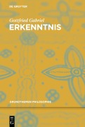 Cover-Bild zum Titel 'Erkenntnis' von 'Gottfried Gabriel'