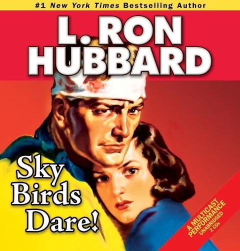 Sky Birds Dare! - L Ron Hubbard