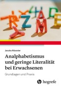 Cover-Bild zum Titel 'Analphabetismus und geringe Literalität bei Erwachsenen' von 'Jascha Rüsseler'
