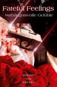 Cover-Bild zum Titel 'Fateful Feelings' von 'Ann Klee'
