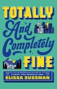 Cover-Bild zum Titel 'Totally and Completely Fine' von 'Elissa Sussman'