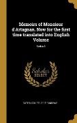 Cover-Bild zum Titel 'Memoirs of Monsieur d'Artagnan. Now for the first time translated into English Volume; Series 3' von 'Gatien Courtilz De Sandras'