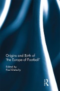 Cover-Bild zum Titel 'Origins and Birth of the Europe of football' von ''