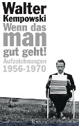 Cover-Bild zum Titel 'Wenn das man gut geht!' von 'Walter Kempowski'
