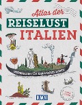DuMont Bildband Atlas der Reiselust Italien - Philippe Gloaguen