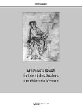 Ein Musterbuch in Trient des Malers Cecchino da Verona - Ruth Goebel