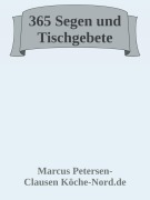 365 Segen und Tischgebete - Marcus PC Petersen - Clausen