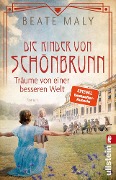 Die Kinder von Schönbrunn - Beate Maly