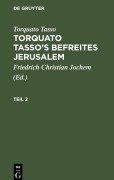 Cover-Bild zum Titel 'Torquato Tasso's Befreites Jerusalem, Teil 2, Torquato Tasso's Befreites Jerusalem Teil 2' von 'Torquato Tasso'