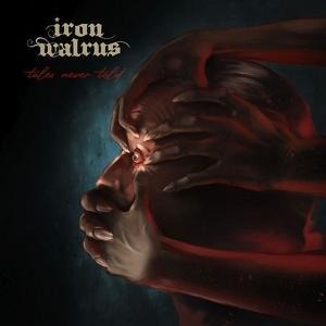 Tales Never Told - Iron Walrus