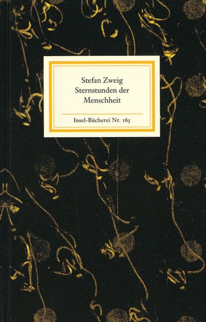 Sternstunden der Menschheit - Stefan Zweig