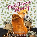 Meddlesome Money - Mildred Abbott