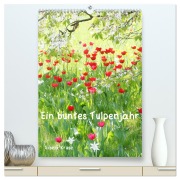Cover-Bild zum Titel 'Ein buntes Tulpenjahr (hochwertiger Premium Wandkalender 2026 DIN A2 hoch), Kunstdruck in Hochglanz' von 'Gisela Kruse'