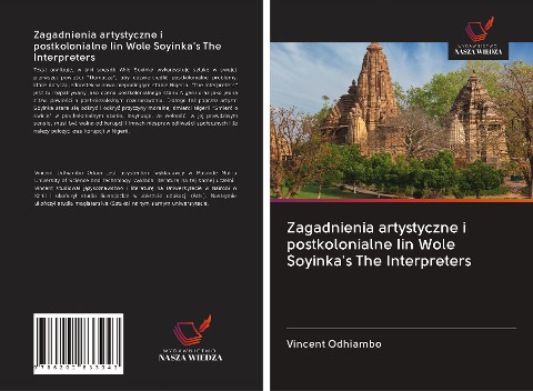 Zagadnienia artystyczne i postkolonialne Iin Wole Soyinka's The Interpreters - Vincent Odhiambo