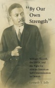Cover-Bild zum Titel ''By Our Own Strength'' von 'Kenneth S. Jolly'