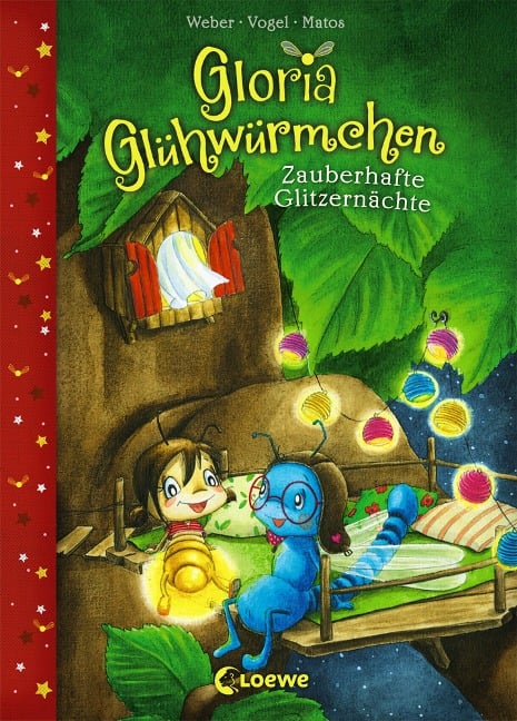 Gloria Glühwürmchen (Band 3) - Zauberhafte Glitzernächte - Susanne Weber, Kirsten Vogel