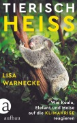 Cover-Bild zum Titel 'Tierisch heiß' von 'Lisa Warnecke'