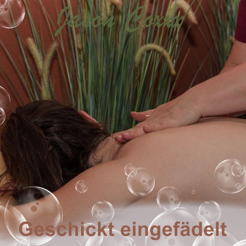 Geschickt eingefädelt - Jason Coxxx