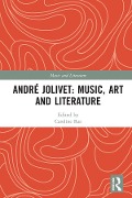 Cover-Bild zum Titel 'André Jolivet: Music, Art and Literature' von ''