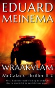 Cover-Bild zum Titel 'Wraakvlam (McCalack Thriller NL, #2)' von 'Eduard Meinema'