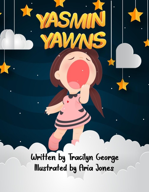 Yasmin Yawns - Tracilyn George