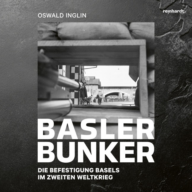 Basler Bunker - Oswald Inglin