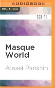 MASQUE WORLD M - Alexei Panshin